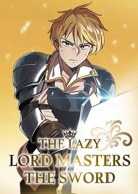 Reformation of the Deadbeat Noble,The Lazy Lord Masters the Sword,manga,Reformation of the Deadbeat Noble manga,The Lazy Lord Masters the Sword manga